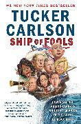 Ship of Fools: How a Selfish Ruling Class Is Bringing America to the Brink of Revolution