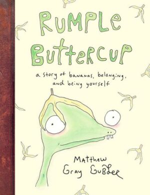 Rumple Buttercup: A story of bananas