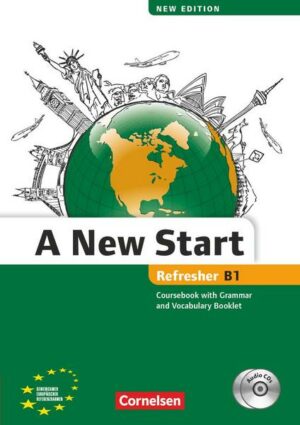 A New Start - New edition - Englisch für Wiedereinsteiger - B1: Refresher