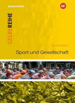 Gelbe Reihe / Sport und Gesellschaft