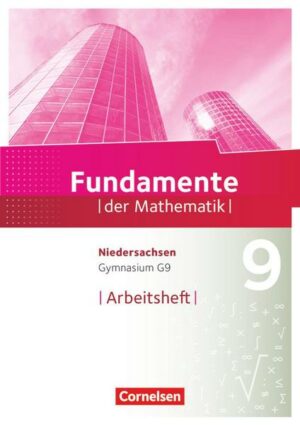 Fundamente der Mathematik - Niedersachsen - 9. Schuljahr