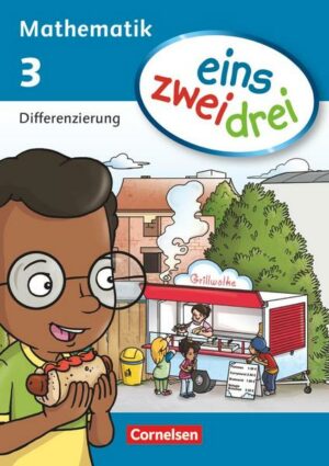 Eins-zwei-drei - Mathematik-Lehrwerk für Kinder mit Sprachförderbedarf - Mathematik - 3. Schuljahr