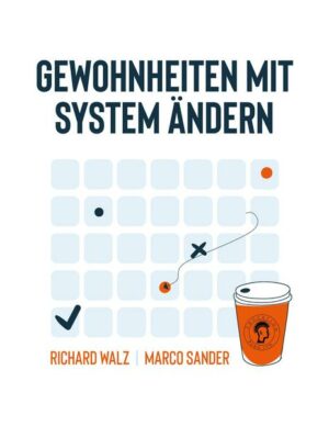 Gewohnheiten mit System ändern