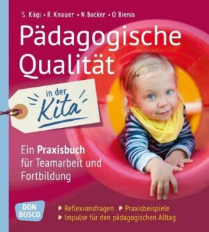 Pädagogische Qualität in der Kita. Reflexionsfragen