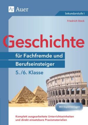 Geschichte für Fachfremde und Berufseinsteiger 5-6