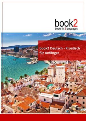Book2 Deutsch - Kroatisch für Anfänger