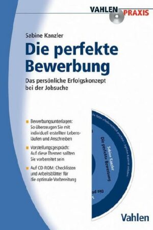 Die perfekte Bewerbung