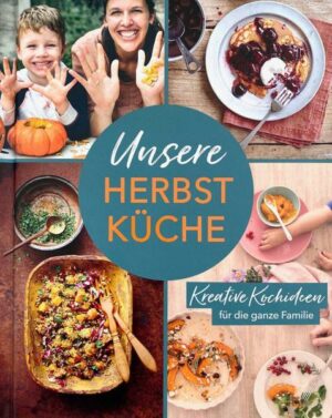 Unsere Herbstküche