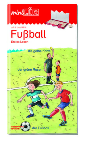 miniLÜK. Fußball. Erstes Lesen