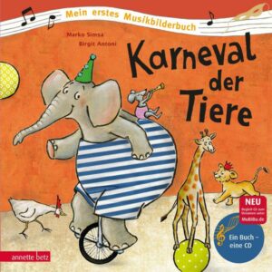 Karneval der Tiere (Mein erstes Musikbilderbuch mit CD und zum Streamen)