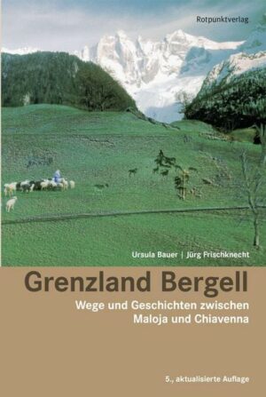 Grenzland Bergell