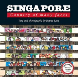 Singapore: Country of Many Faces