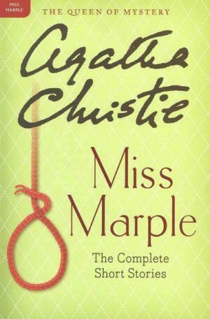 Miss Marple: The Complete Short Stories: A Miss Marple Collection