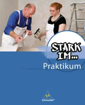 Stark im ... Praktikum / Stark im ... Praktikum - Ausgabe 2012