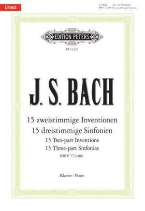 15 zweistimmige Inventionen BWV772-786 und 15 dreistimmige Sinfonien BWV787-801