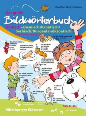 Das große Bildwörterbuch Deutsch-Bosnisch/Kroatisch/Serbisch/Burgenlandkroatisch