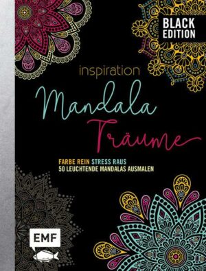 Black Edition: Inspiration Mandala Träume