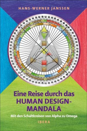 Eine Reise durch das Human Design-Mandala