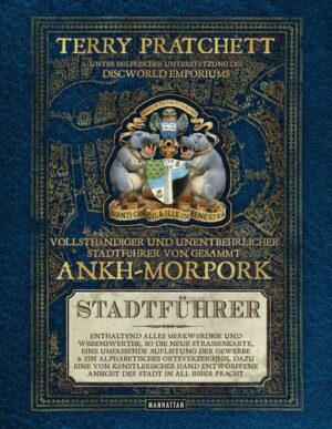 Vollsthändiger und unentbehrlicher Stadtführer von gesammt Ankh-Morpork