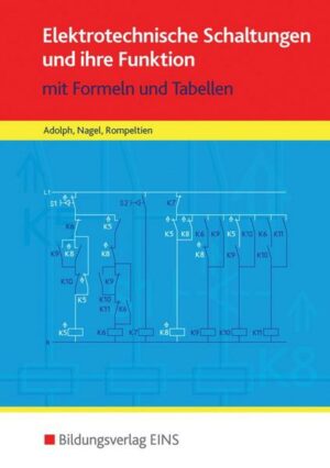 Tabellenbücher / Formelsammlungen Elektroberufe / Elektrotechnische Schaltungen und ihre Funktion