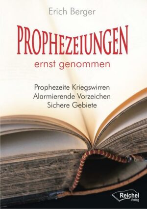 Prophezeiungen ernst genommen