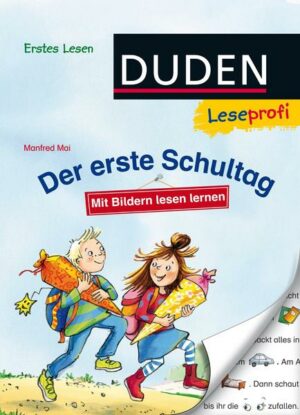 Duden Leseprofi – Mit Bildern lesen lernen: Der erste Schultag