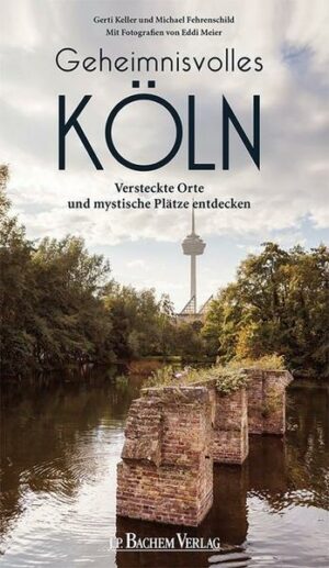 Geheimnisvolles Köln