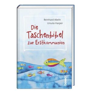 Die Taschenbibel zur Erstkommunion