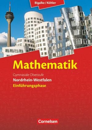 Bigalke/Köhler: Mathematik - Nordrhein-Westfalen - Ausgabe 2014 - Einführungsphase