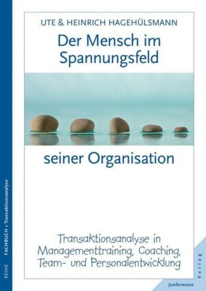 Der Mensch im Spannungsfeld seiner Organisation