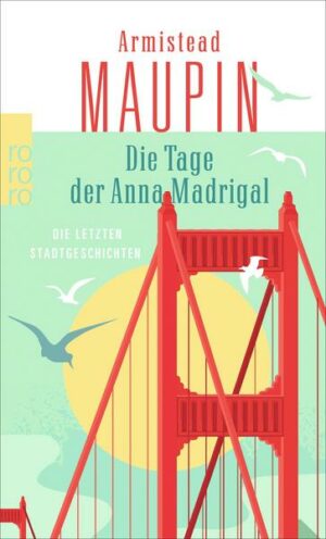 Die Tage der Anna Madrigal