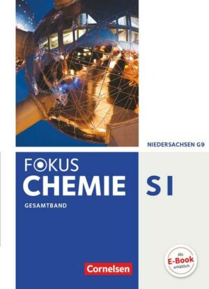 Fokus Chemie - Neubearbeitung - Gymnasium Niedersachsen - Gesamtband