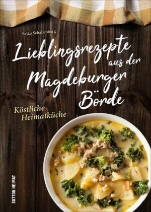 Lieblingsrezepte aus der Magdeburger Börde