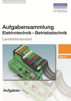 Aufgabensammlung Elektrotechnik - Betriebstechnik