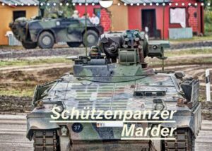 Schützenpanzer Marder (Wandkalender 2023 DIN A4 quer)