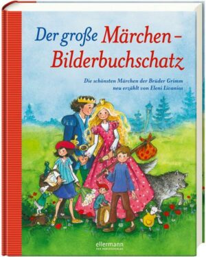 Der große Märchen-Bilderbuchschatz