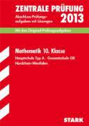 Abschluss-Prüfungsaufgaben Hauptschule Nordrhein-Westfalen / Zentrale Prüfung Mathematik 10. Klasse 2013