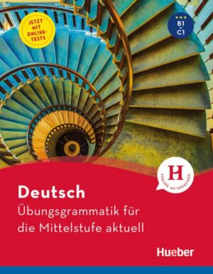 Deutsch – Übungsgrammatik für die Mittelstufe – aktuell