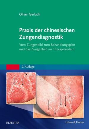 Praxis der chinesischen Zungendiagnostik