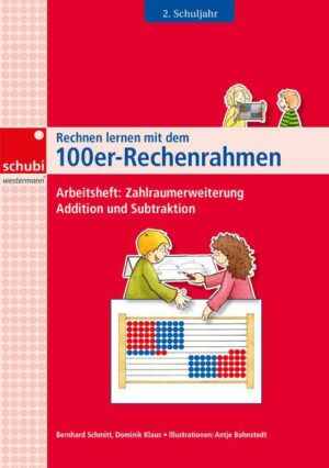 Rechnen lernen mit dem Rechenrahmen / Rechnen lernen mit dem 100er-Rechenrahmen