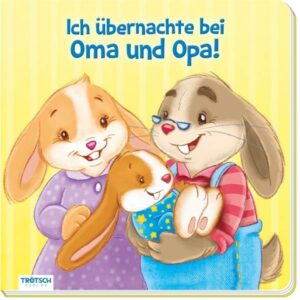 Bilderbuch 'Ich übernachte bei Oma und Opa'