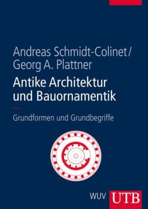 Antike Architektur und Bauornamentik