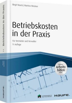 Betriebskosten in der Praxis - inkl. Arbeitshilfen online