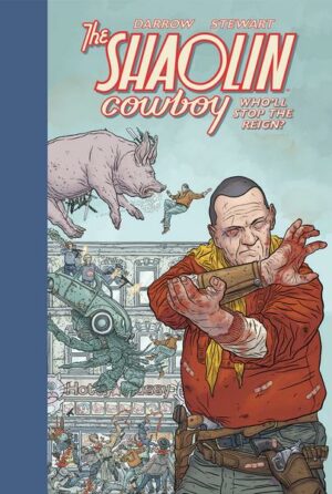 Shaolin Cowboy: Who'll Stop The Reign?