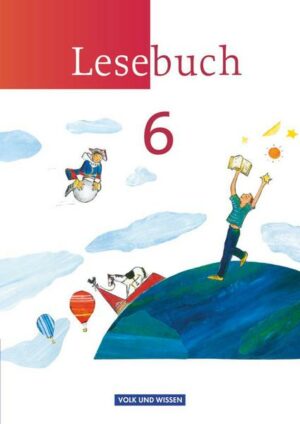 Lesebuch 6. Schuljahr. Schülerbuch.