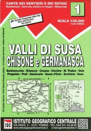 IGC Italien 1 : 50 000 Wanderkarte 01 Valli di Susa