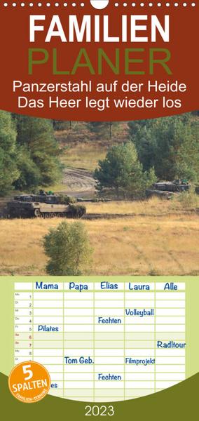 Familienplaner Panzerstahl auf der Heide – Das Heer legt wieder los (Wandkalender 2023