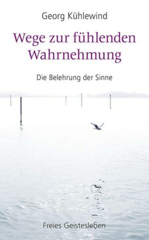 Wege zur fühlenden Wahrnehmung