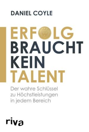 Erfolg braucht kein Talent