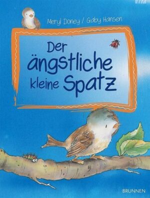 Der ängstliche kleine Spatz